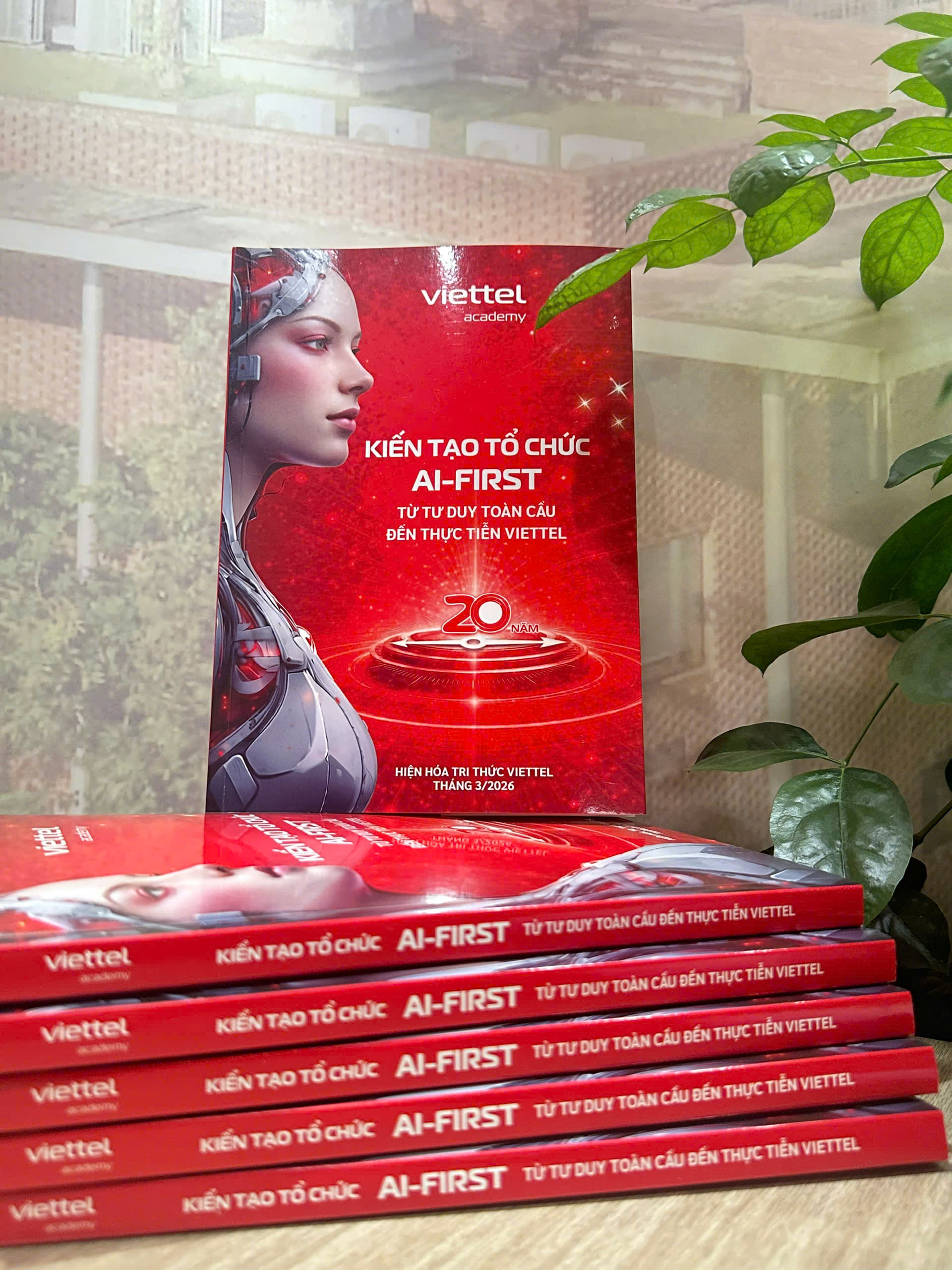 'Kiến tạo tổ chức AI-First' - Ấn phẩm chào mừng 20 năm Học viện Viettel