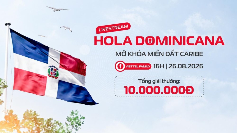 Livestream 'Hola Dominicana': Khám phá thị trường mới, nhanh tay rinh quà khủng
