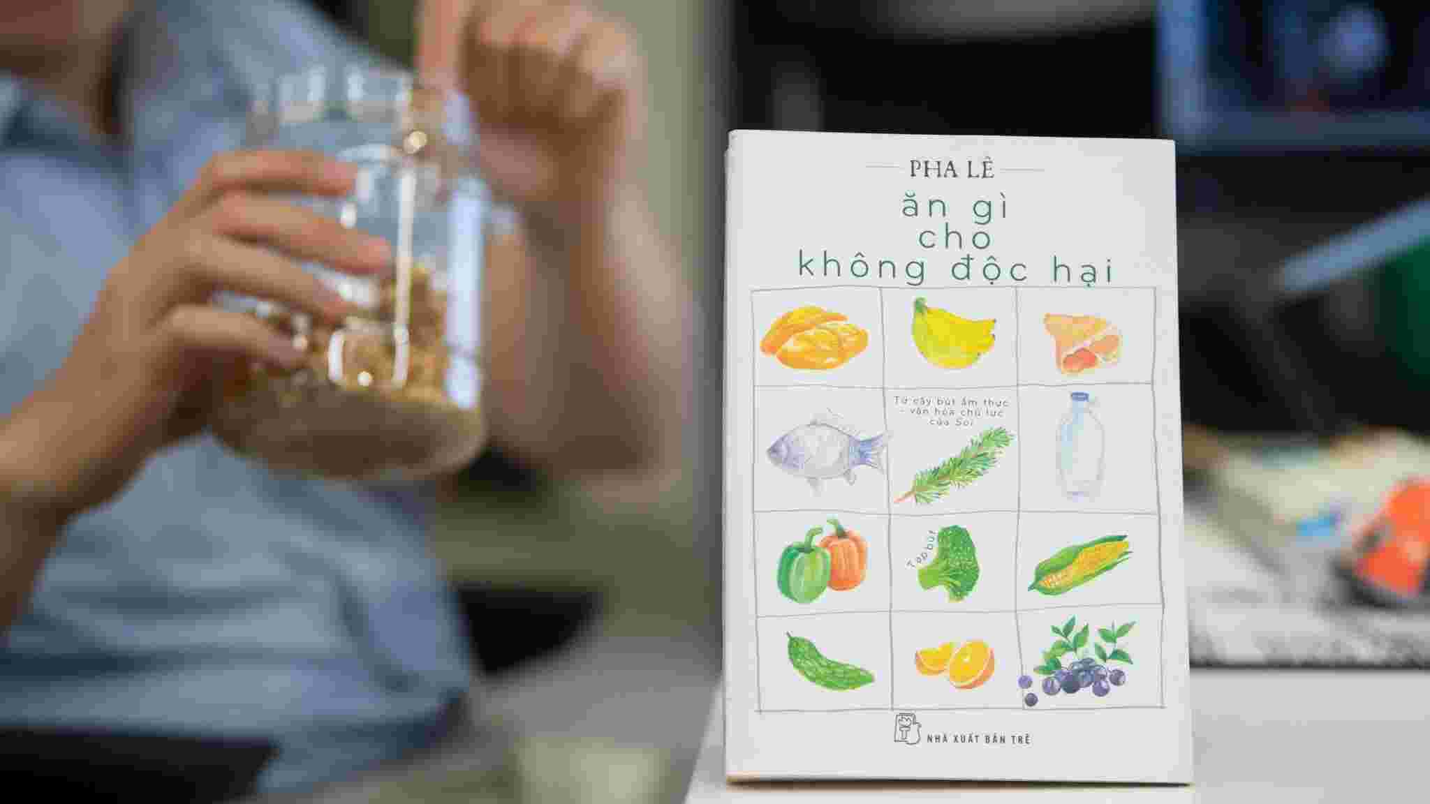 Ăn gì cho không độc hại