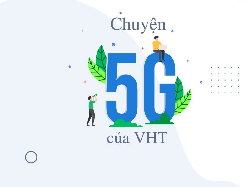 Từ "sốc" tới tìm lời giải tối ưu mạng 5G qua những ngày triển khai ngoài thực địa