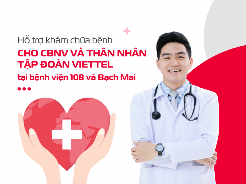 Hỗ trợ Khám chữ bệnh cho CBNV và thân nhân tại Bệnh viện 108 và Bạch Mai