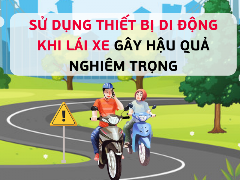 Sử dụng thiết bị di động khi lái xe gây nguy hiểm nghiêm trọng