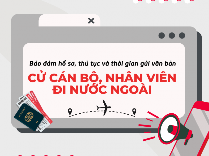 CBNV đi nước ngoài cần nộp hồ sơ làm thủ tục trước ít nhất 14 ngày