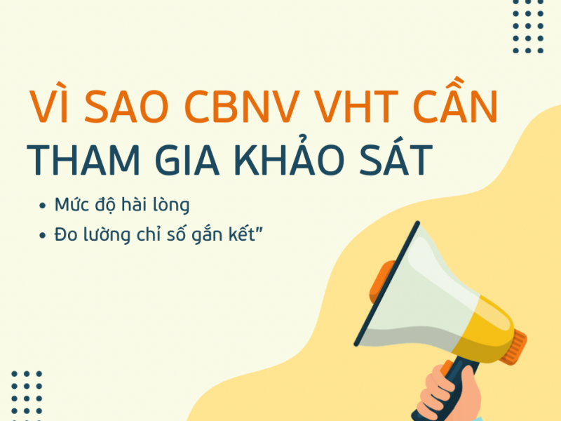 Vì sao các CBNV cần thực hiện khảo sát