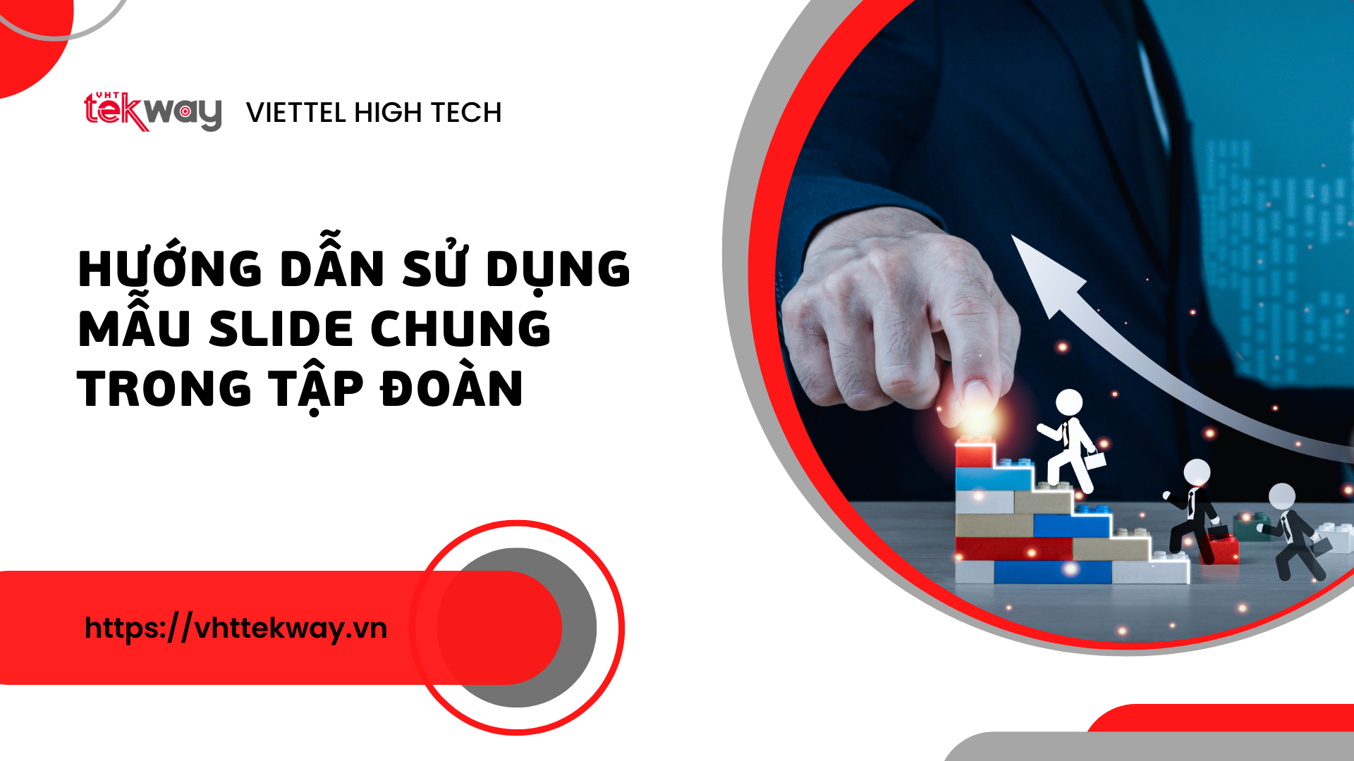 Hướng dẫn sử dụng mẫu slide chung trong Tập đoàn (1)