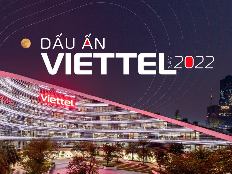 Dấu ấn Viettel 2022