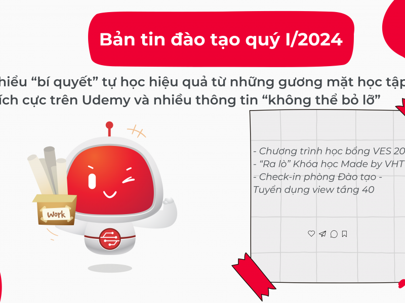 Bản tin Đào tạo quý I/2024 - “Bí quyết” tự học hiệu quả từ những gương mặt học tập tích cực trên Udemy và nhiều thông tin không thể bỏ lỡ