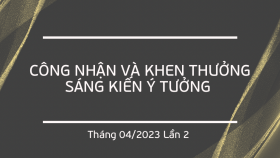 Thêm 2 Sáng kiến Ý tưởng được công nhận trong tháng 4.