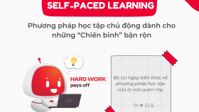 Self-paced learning: Phương pháp học tập chủ động dành cho những “chiến binh” bận rộn - Bản tin đào tạo tháng 12