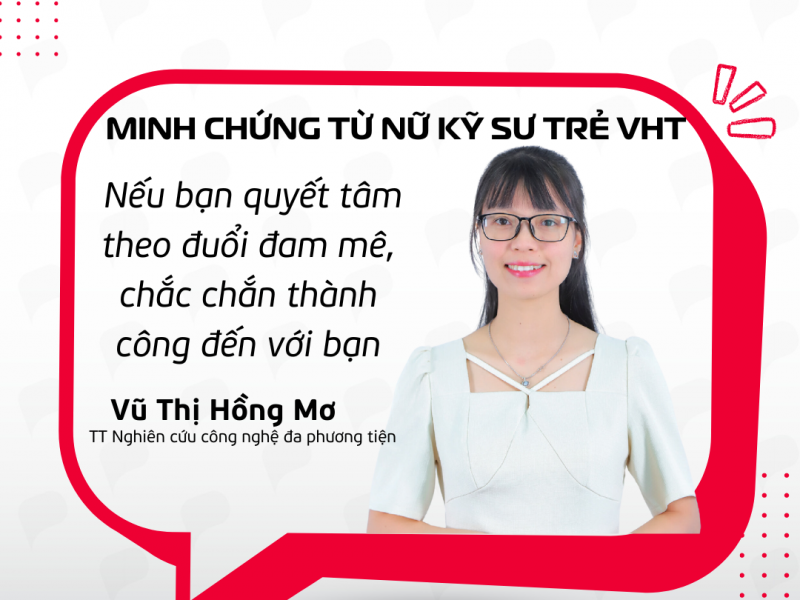 Nữ kỹ sư trẻ là minh chứng cho thấy nếu bạn quyết tâm theo đuổi đam mê, chắc chắn thành công đến với bạn