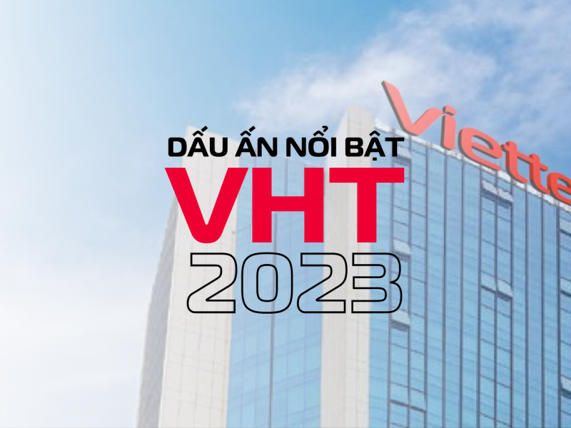 Dấu ấn nổi bật TCT VHT 2023