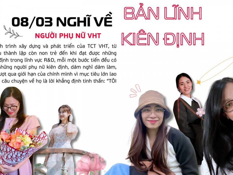 08/03 Nghĩ về người phụ nữ VHT: Bản lĩnh, Kiên định