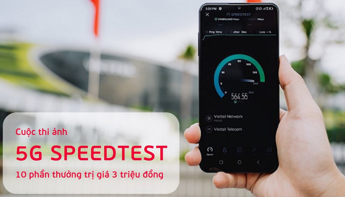Phát động cuộc thi ảnh “5G Speedtest” dành cho CBNV Viettel Cổng