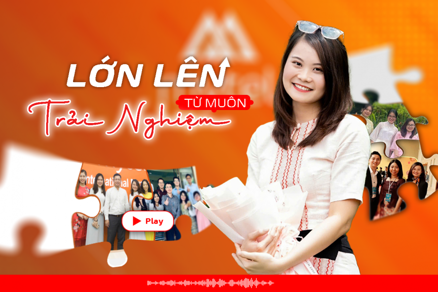 Viettel Vibes: Lớn lên từ muôn trải nghiệm