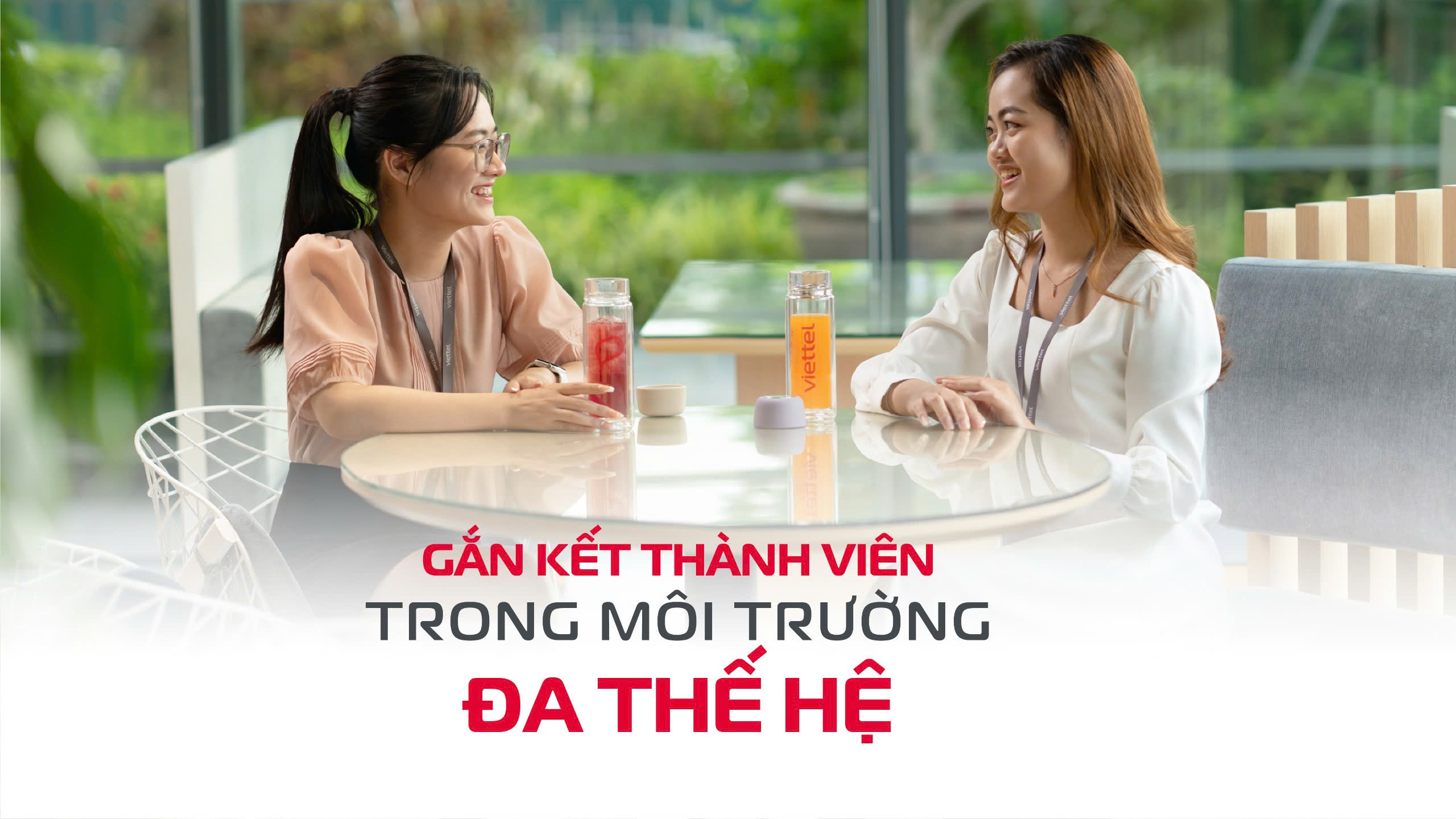 Gợi ý cho Viettel để gắn kết đa thế hệ